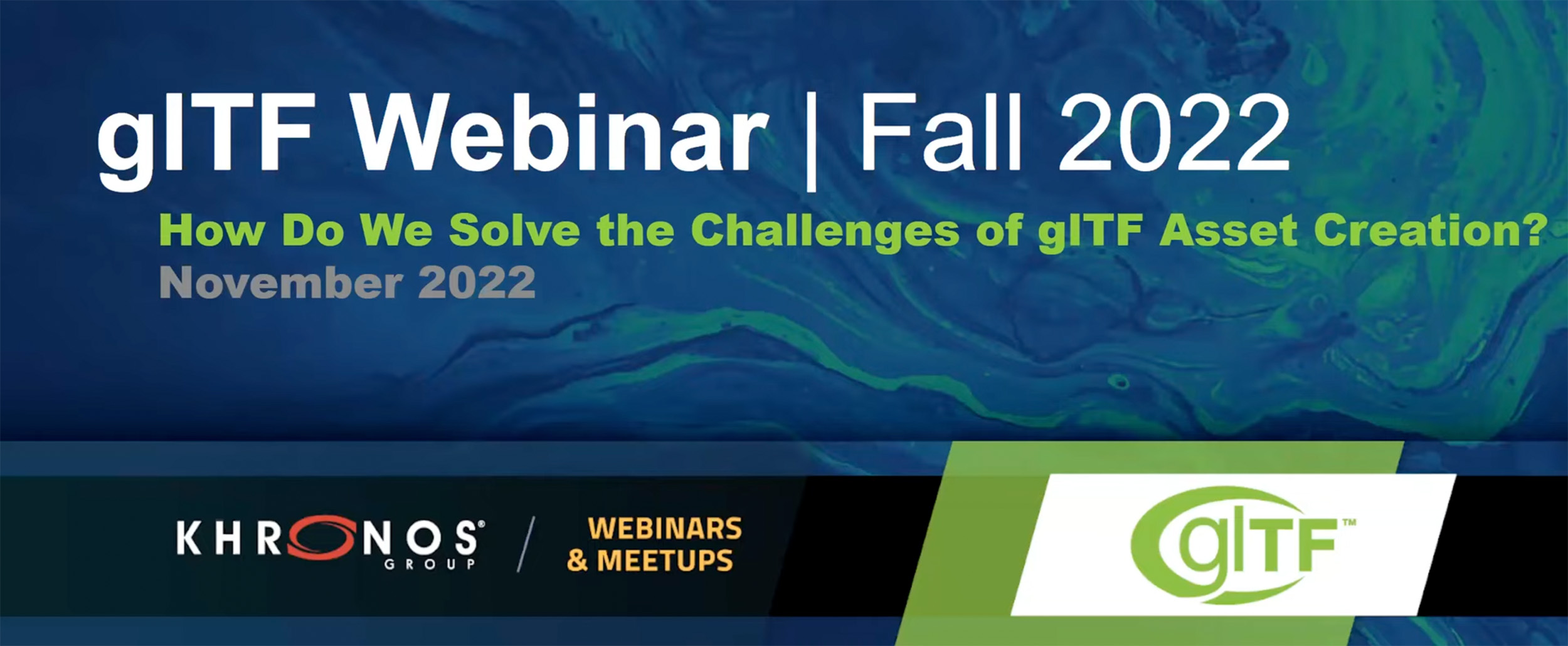 Khronos glTF Webinar Fall 2022