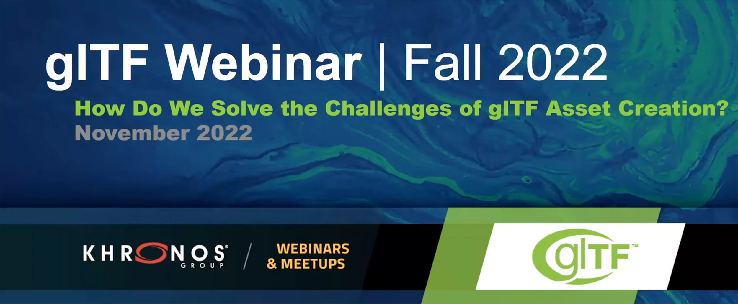 Khronos glTF Webinar Fall 2022